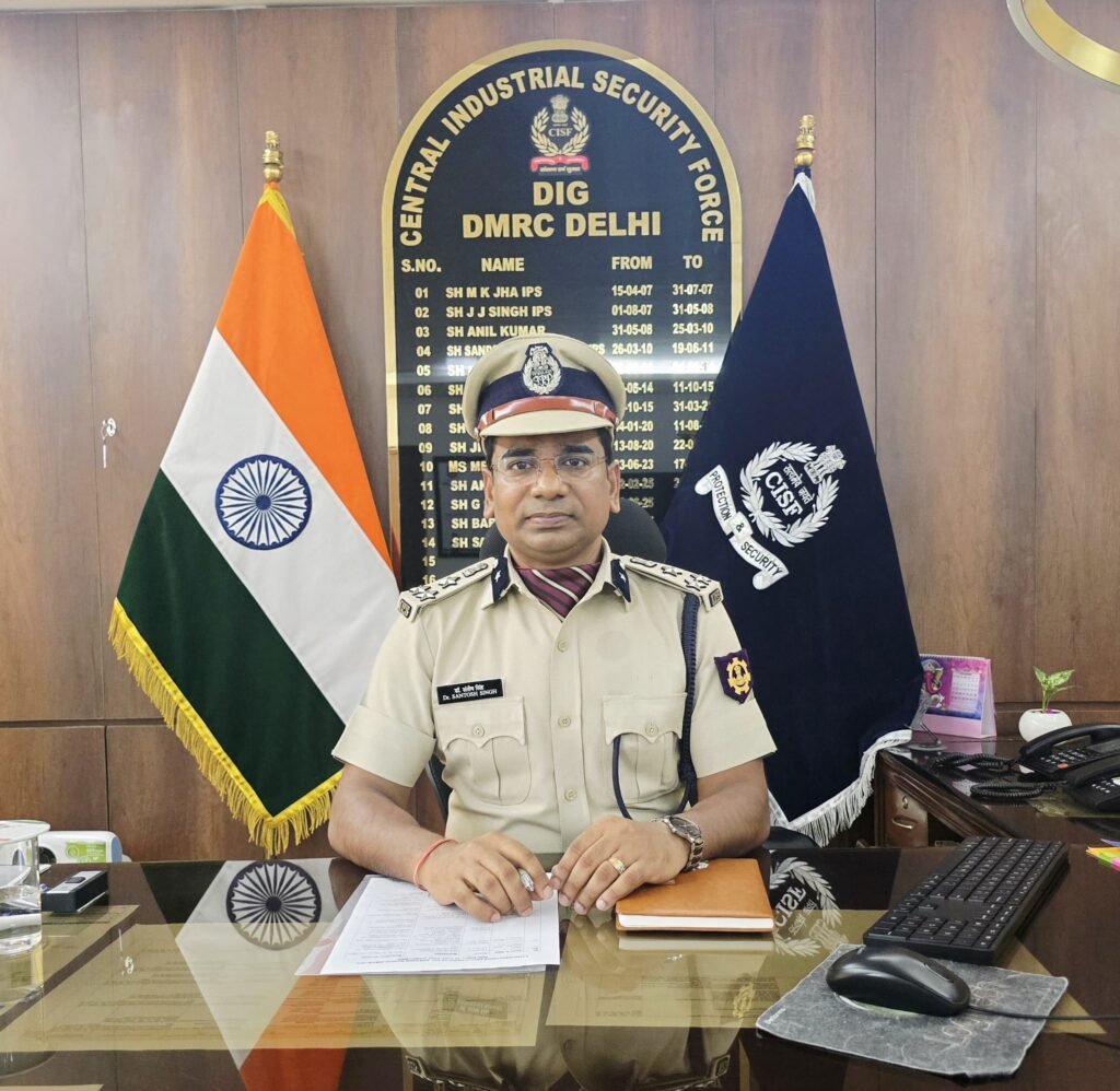 IPS संतोष सिंह को दिल्ली मेट्रो की सुरक्षा की जिम्मेदारी